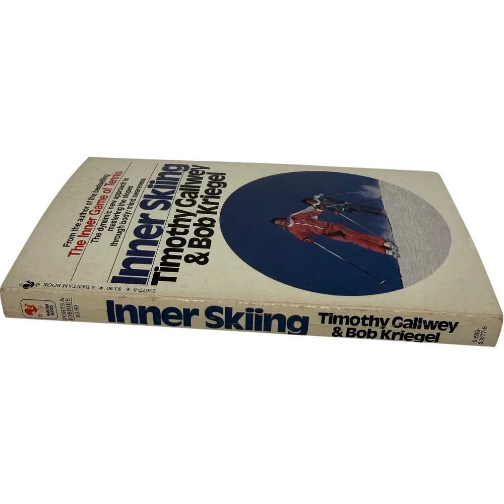 Inner Skiing Timothy Gallwey‎ Bob Kriegel Paperback Vintage 1981 Bantam Book